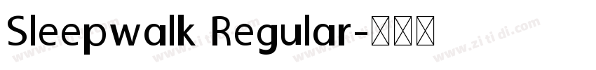 Sleepwalk Regular字体转换